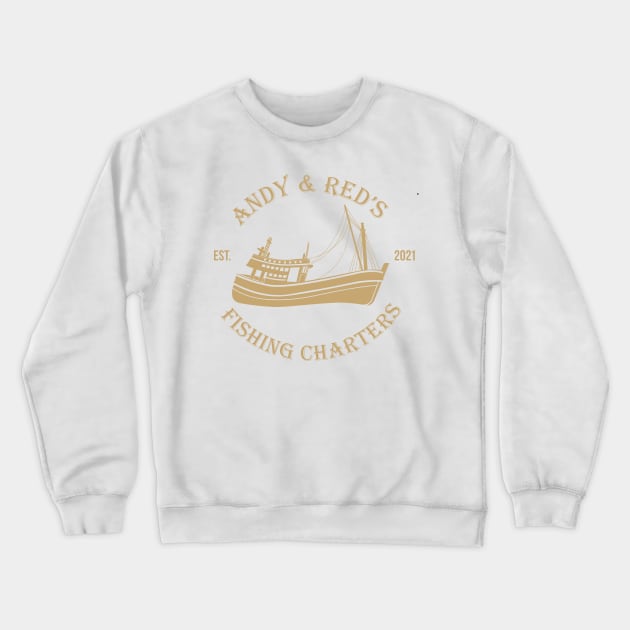 Andy & Red's Fishing Charters Crewneck Sweatshirt by themodestworm